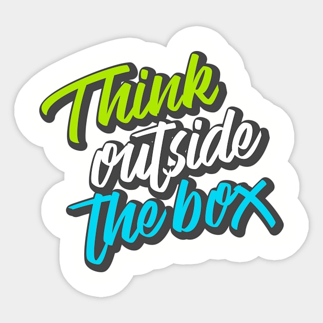 think outside the box Sticker by Supertrooper